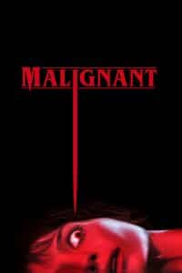 Malignant (2021) มาลิกแนนท์ ชั่วโคตรร้าย