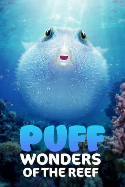 Puff: Wonders of the Reef (2021) พัฟฟ์ มหัศจรรย์แห่งปะการัง