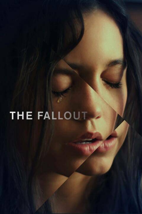 The Fallout (2021) เดอะ ฟอลล์เอาท์