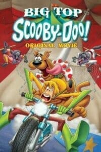 Scooby-Doo! Big Top Scooby (2012) สคูบี้ดู ตอน ละครสัตว์สุดป่วน