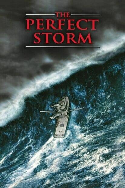 The Perfect Storm (2000) เดอะ เพอร์เฟ็กต์ สตอร์ม มหาพายุคลั่งสะท้านโลก