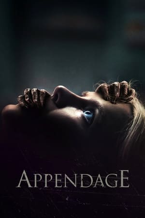 Appendage (2023) หนังใหม่เต็มเรื่อง ดูฟรี ไม่มีสะดุด