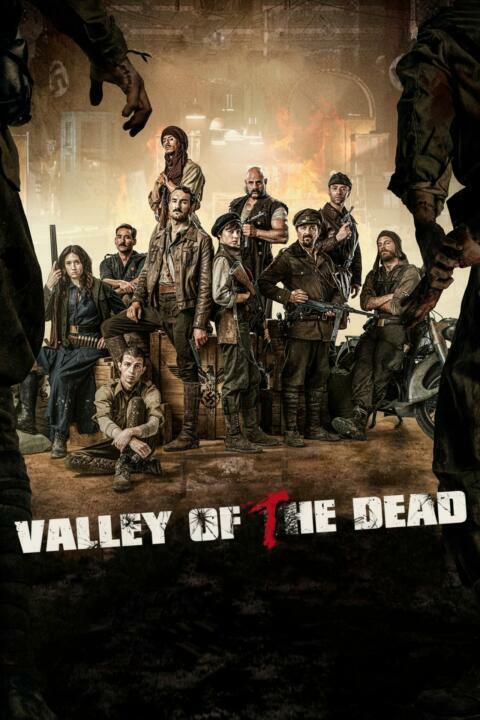 Valley of the Dead (2022) หุบเขาคนตาย