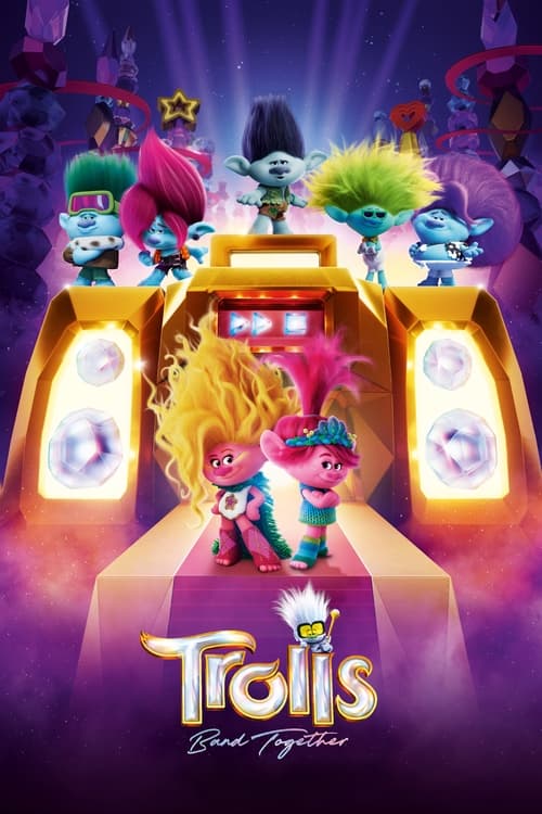 Trolls Band Together (2023) โทรลล์ส 3 อัพเดทครบทุกภาค