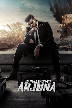 Gandeevadhari Arjuna (2023) ล้มแผนอหังการ ดูหนังคุณภาพ HD