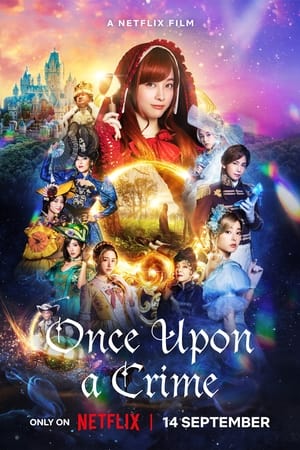 Once Upon a Crime (2023) กาลครั้งหนึ่งกับคดีปริศนา ดูฟรี