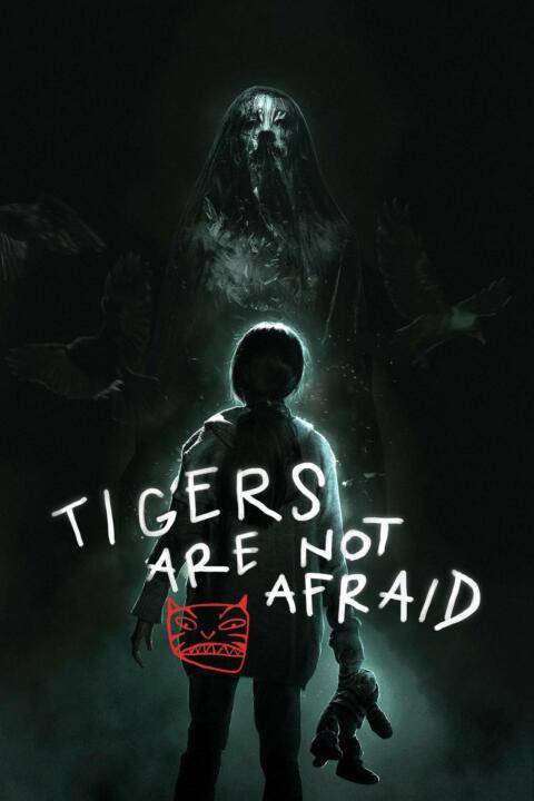 Tigers Are Not Afraid (2017) พรจากโลกมืด