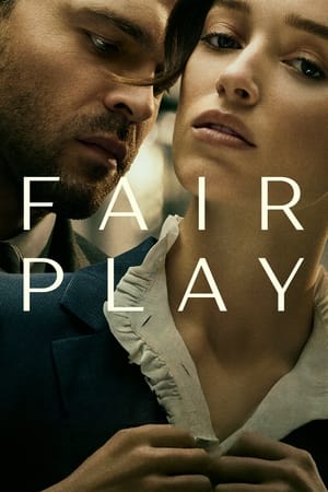 Fair Play (2023) อัพเดทหนังใหม่เต็มเรื่อง หนังพากย์ไทย