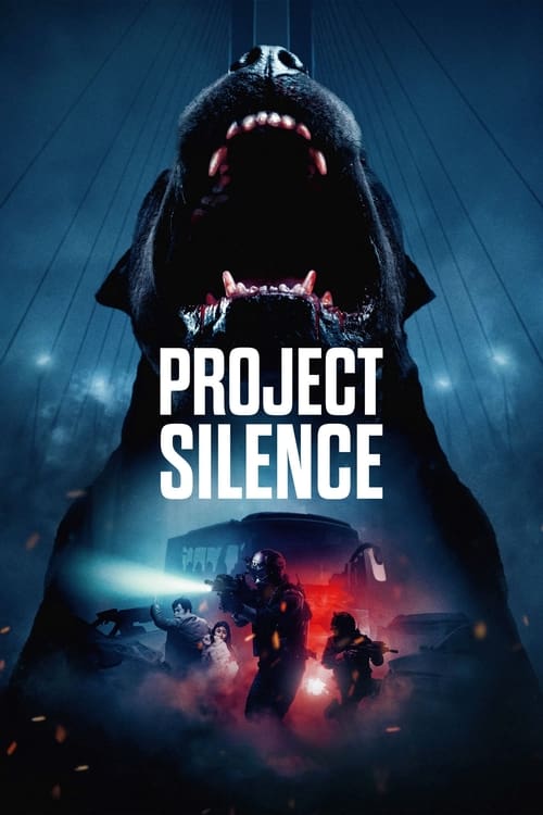 Project Silence (2024) เขี้ยวชีวะ คลั่งสะพานนรก