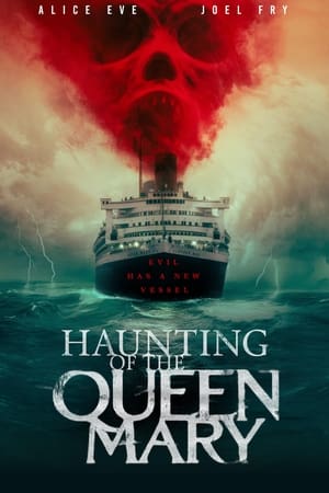 Haunting of the Queen Mary (2023) หนังออนไลน์คมชัด HD