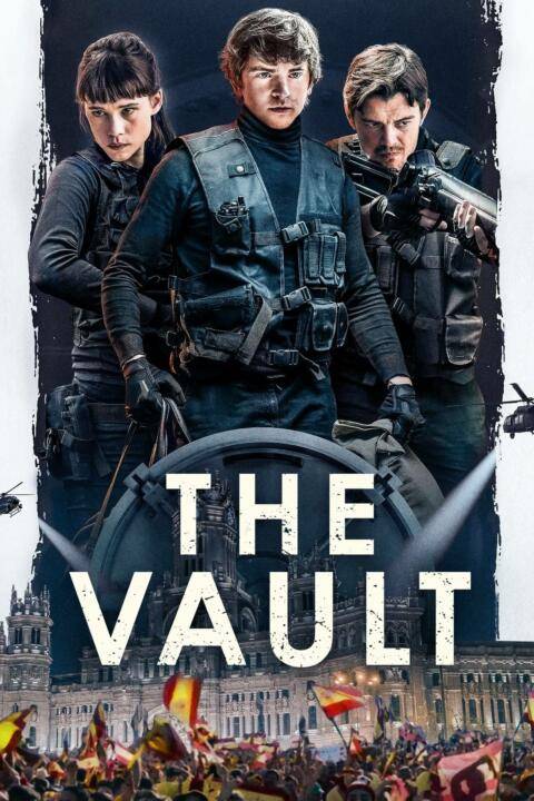 The Vault (Way Down) (2021) หยุดโลกปล้น