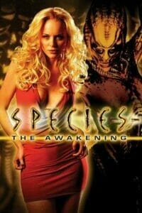 Species: the Awakening (2007) สปีชี่ส์ 4 สายพันธุ์มฤตยู...ปลุกชีพพันธุ์นรก