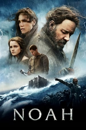 Noah (2014) โนอาห์ มหาวิบัติวันล้างโลก