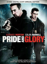 Pride and Glory (2008) คู่ระห่ำผงาดเกียรติ