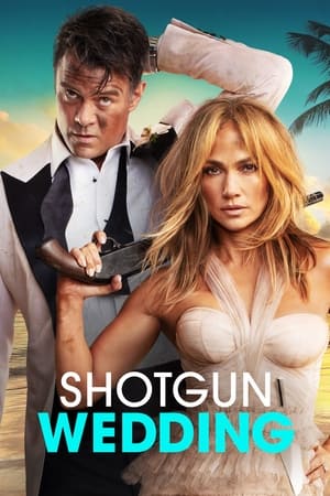 Shotgun Wedding (2022) ฝ่าวิวาห์ระห่ำ หนังพากย์ไทย