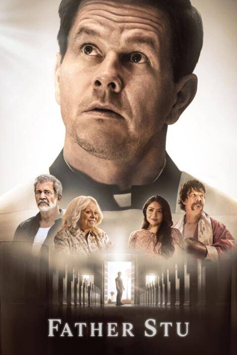 Father Stu (2022) บาทหลวงกำปั้นเหล็ก