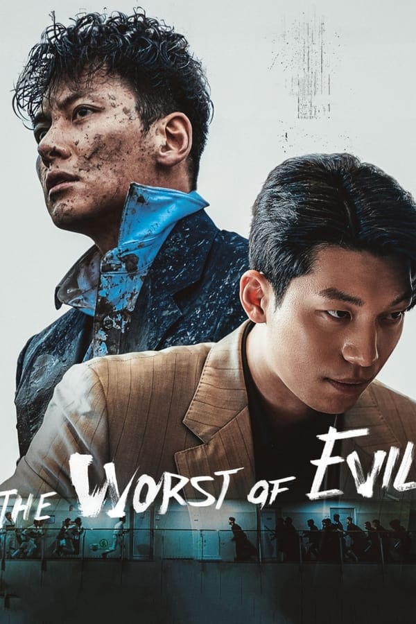 The Worst of Evil (2023) ซีรีส์มันๆ พากย์ไทยอัพเดตใหม่