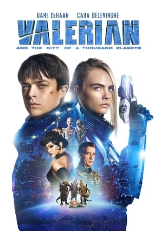 Valerian and the City of a Thousand Planets (2017) วาเลเรียน พลิกจักรวาล