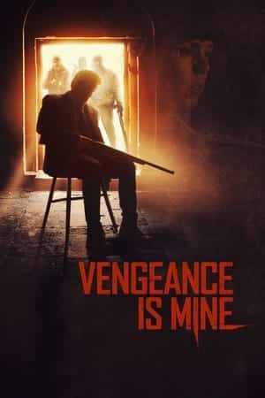 Vengeance Is Mine (2021)