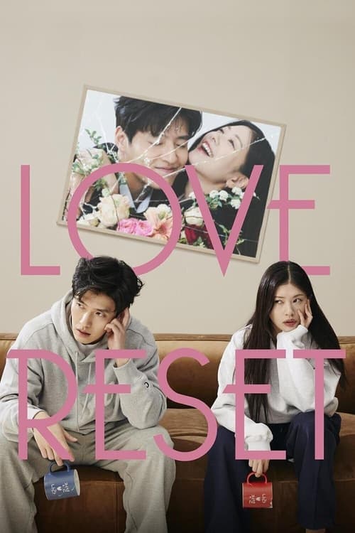 Love Reset (2023) 30 วันโคตร(เกลียด)เธอเลย